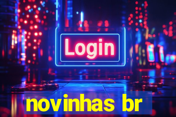 novinhas br
